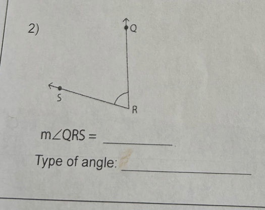 m∠ QRS=
, 
_ 
Type of angle: