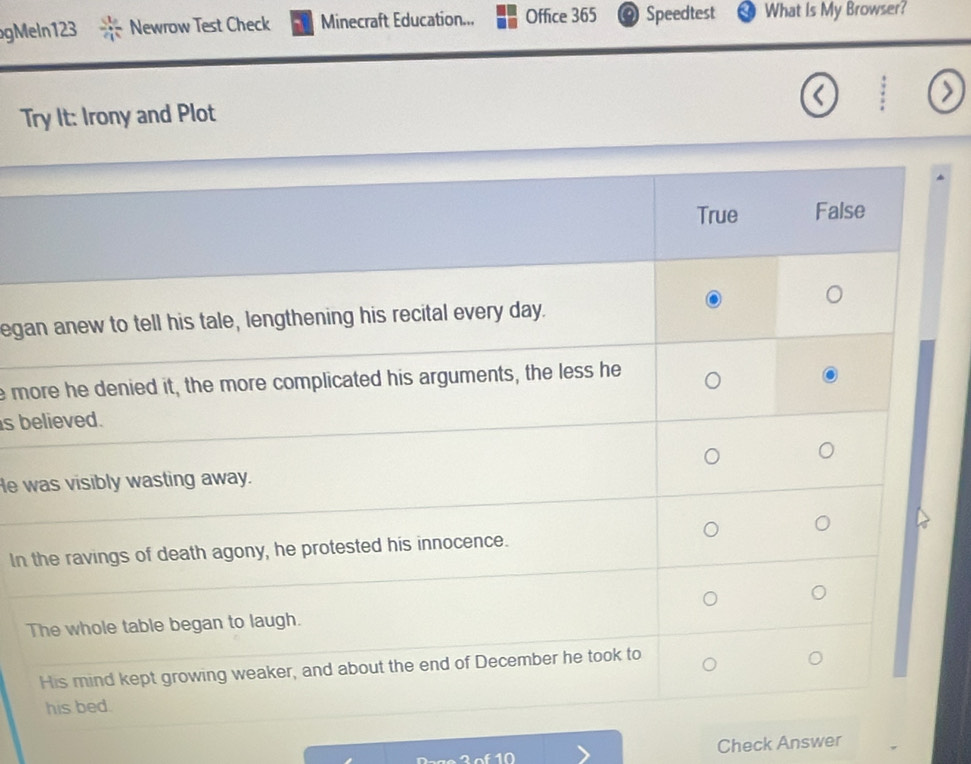 gMeln123 Newrow Test Check Minecraft Education... Office 365 Speedtest What Is My Browser? 
Try It: Irony and Plot 
ega 
e mo 
s b 
He w 
In 
T 
Check Answer