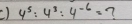 4^5:4^3:4^(-6)= ?