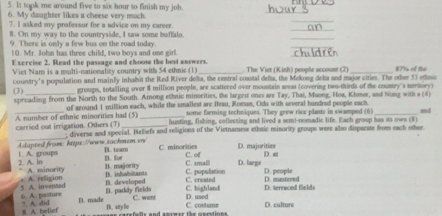 Giải quyết:It took me around five to six hour to finish my job. _ 6. My ...
