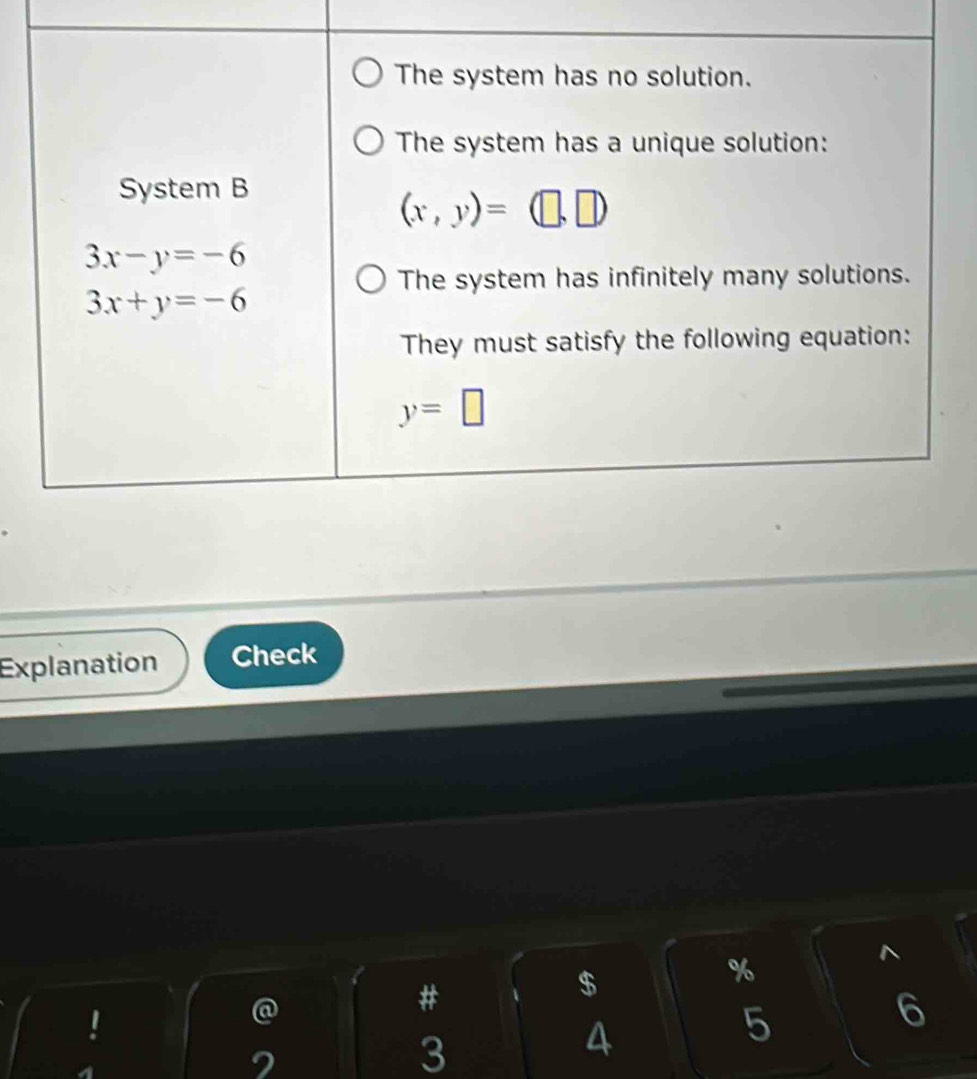 Explanation Check
$
%
^
1
@
#
2
3
4
5 6