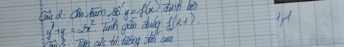 Bu d: Oho ham -36'y=f(x) donn bes
y^7+y=2x^2 Tunh gan coulg f(21)
88. Toin are to hing fn cae