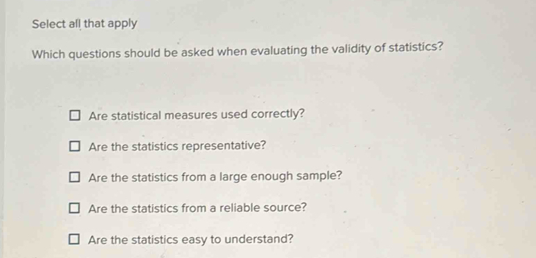 Solved: Select all that apply Which questions should be asked when ...