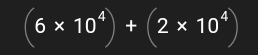 (6* 10^4)+(2* 10^4)