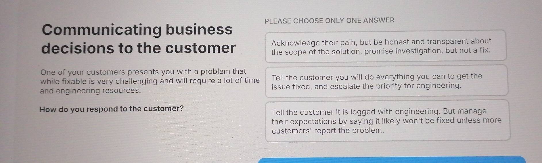 Solved: PLEASE CHOOSE ONLY ONE ANSWER Communicating business decisions ...