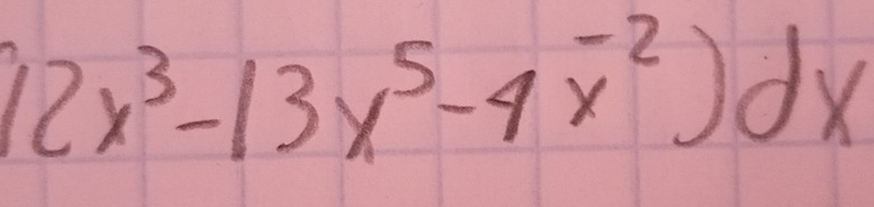 12x^3-13x^5-4x^(-2))dx