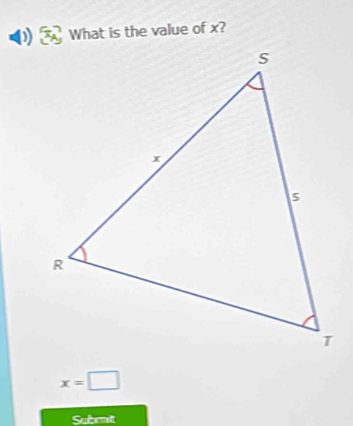 DWhat is the value of x?
x=□
Submiit