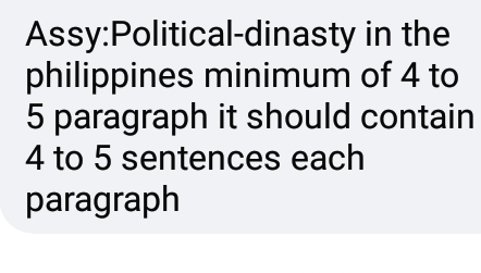 in the 
philippines minimum of 4 to
5 paragraph it should contain
4 to 5 sentences each 
paragraph