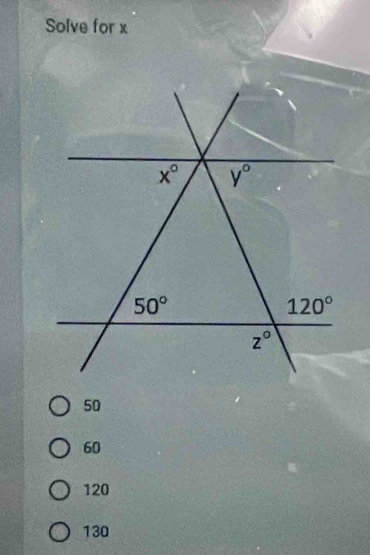 Solve for x
50
60
120
130