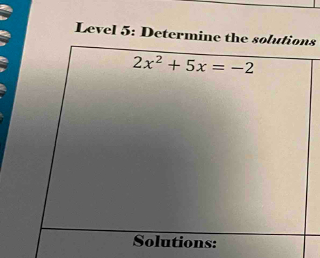 a
Level 5: Determine the ss