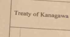 Treaty of Kanagawa