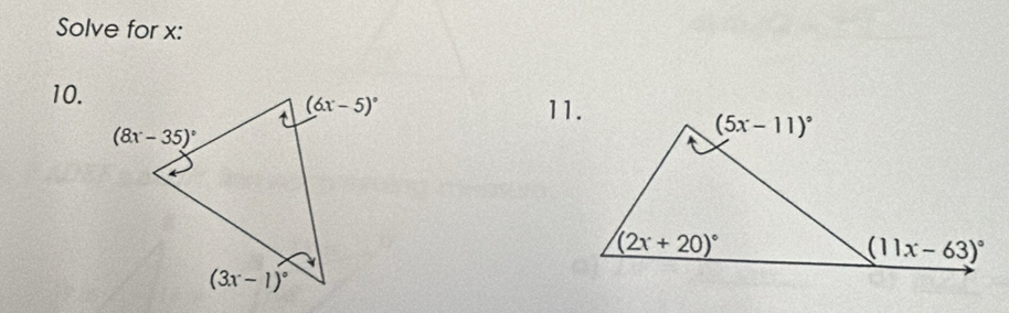 Solve for x:
10.
11.