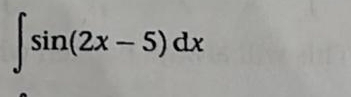 ∈t sin (2x-5)dx