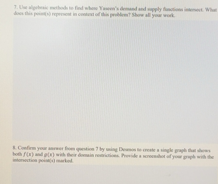 Solved: Use algebraic methods to find where Yaseen’s demand and supply ...