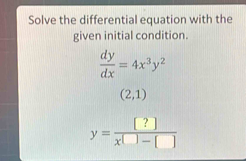 Solved: Solve the differential equation with the given initial ...
