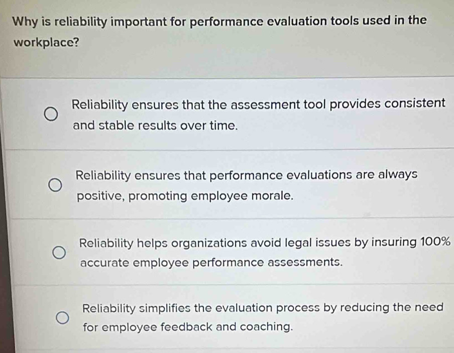 Solved: Why is reliability important for performance evaluation tools ...