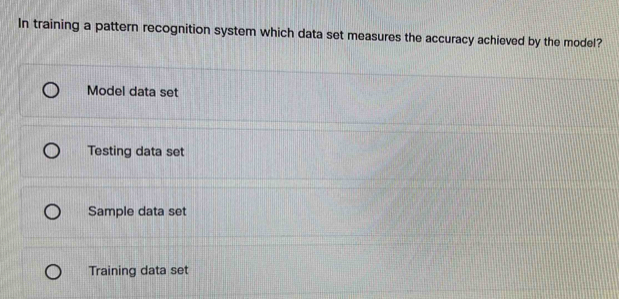 Risolto:In training a pattern recognition system which data set ...