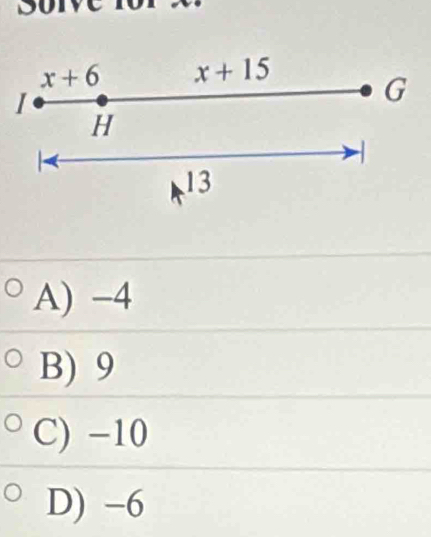 A) -4
B) 9
C) -10
D) -6