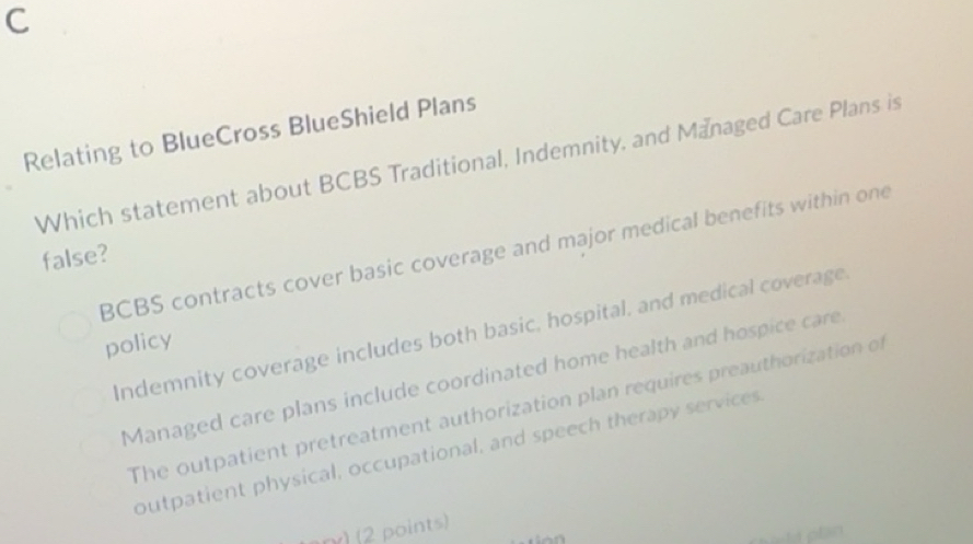 Solved: Relating to BlueCross BlueShield Plans Which statement about ...