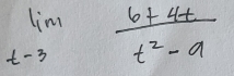 limlimits _tto  t-3endarray  6/t^2-9 