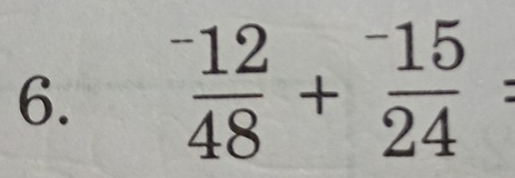 frac ^-1248+frac ^-1524=