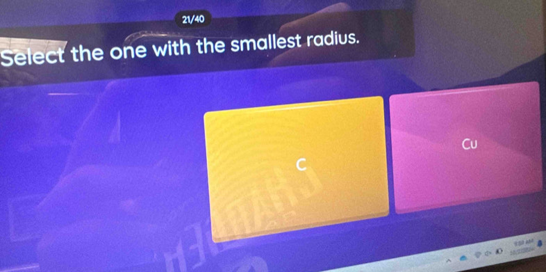 21/40 
Select the one with the smallest radius. 
Cu