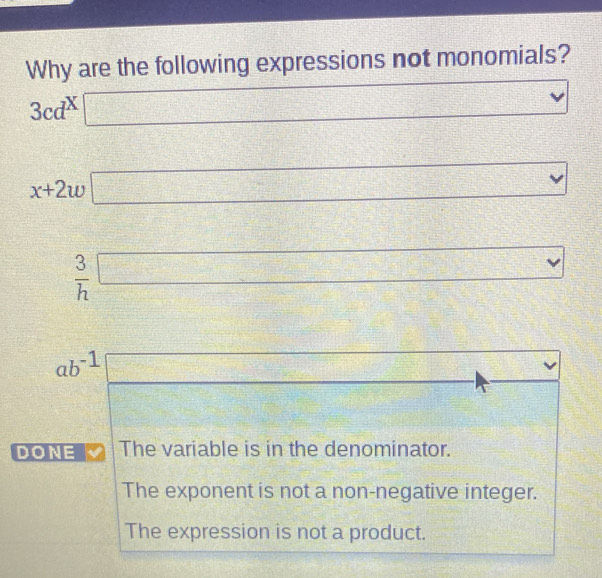 Solved: Why are the following expressions not monomials? 3cd^X x_ x+2w ...