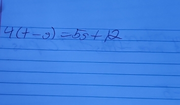 4(t-s)=5s+12