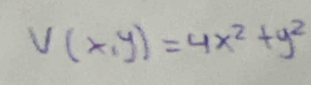 V(x,y)=4x^2+y^2