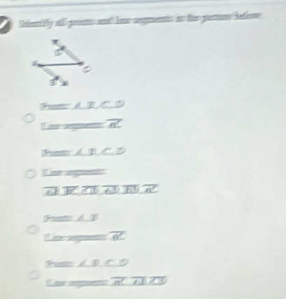 Udeifly atl gonens and Ime segnents in fer guettures Beferme
x=AD,CD
Lieer seguntnto overline ac
∠ BCD
Lne egnet
overline ABoverline BCoverline AB,overline BD,overline AC
= ∠ B
overline OC
_ ∠ 3,CD
Lons cengmenc overline ACoverline ADoverline CB