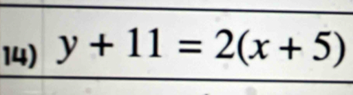 y+11=2(x+5)