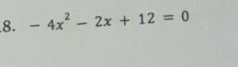 -4x^2-2x+12=0