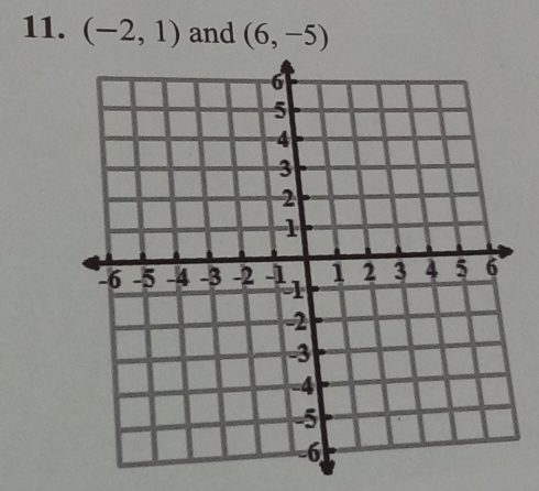 (-2,1) and (6,-5)