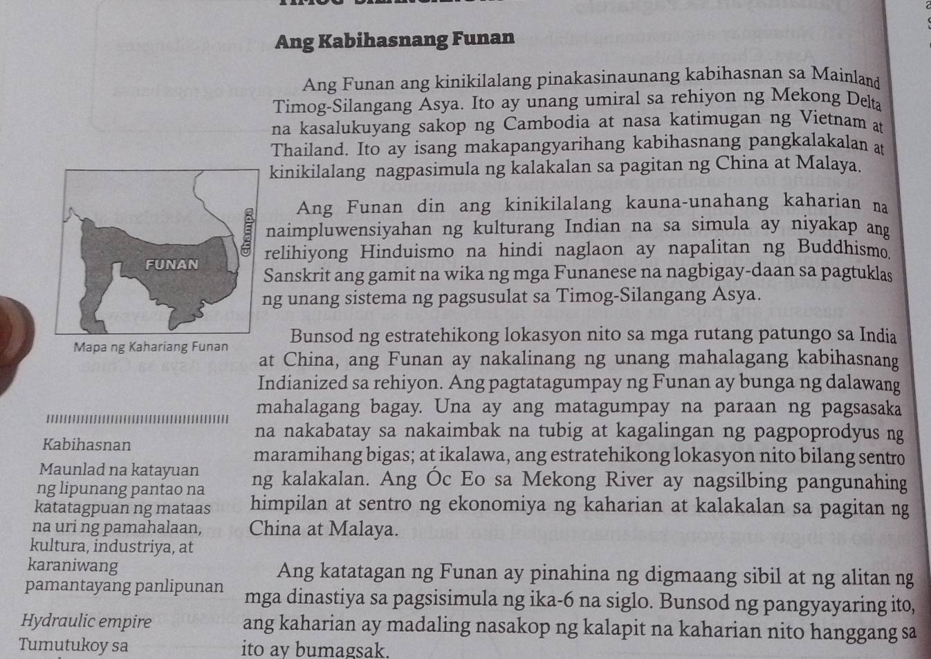 Solved: Ang Kabihasnang Funan Ang Funan ang kinikilalang ...