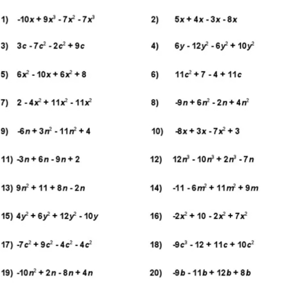 Resuelto:-10x+9x^3-7x^2-7x^3 2) 5x+4x-3x-8x 3) 3c-7c^2-2c^2+9c 4) 6y ...
