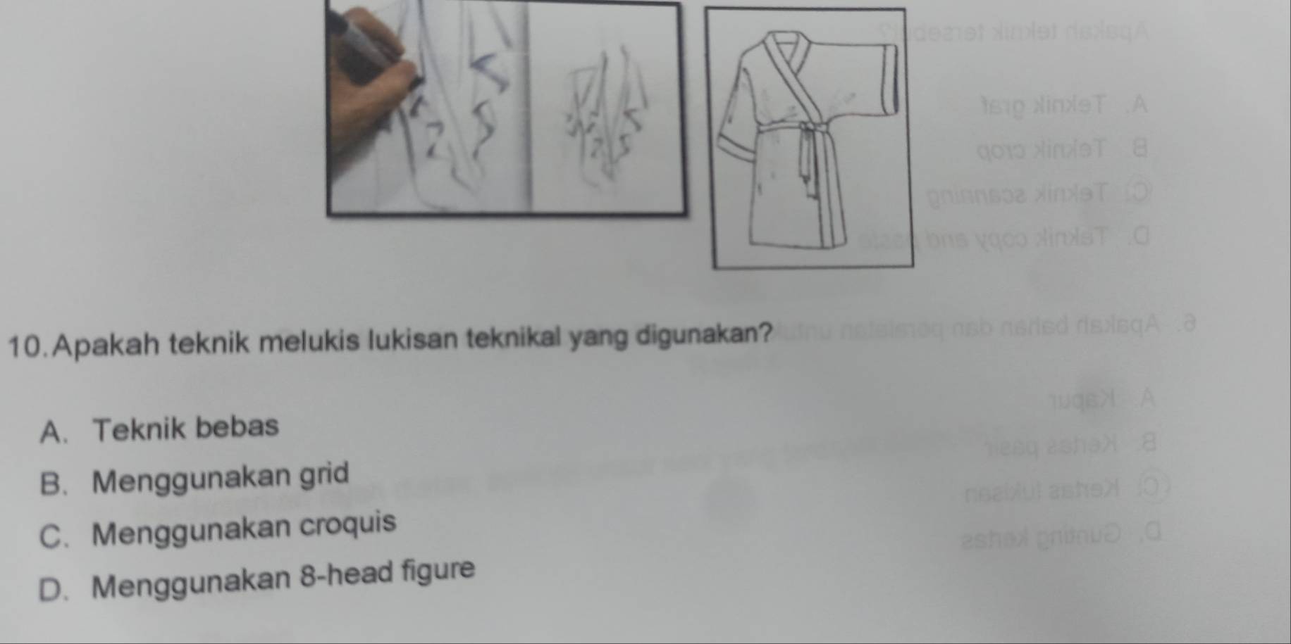 Apakah teknik melukis lukisan teknikal yang digunakan?
A. Teknik bebas
B. Menggunakan grid
C. Menggunakan croquis
D. Menggunakan 8 -head figure