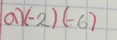 a (-2)(-6)