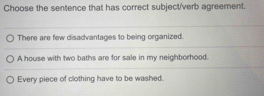 Solved: Choose the sentence that has correct subject/verb agreement ...