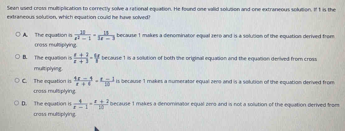 Solved: Sean used cross multiplication to correctly solve a rational ...
