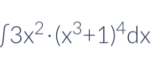 ∈t 3x^2· (x^3+1)^4dx