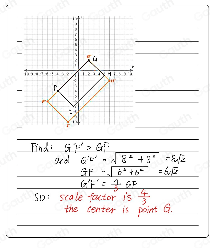 Solved: Rectangle F'G'H'I' is the image of rectangle FGHI after a ...