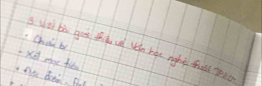 Chian by 
uéi bòi gré ths vè ván hee nghè thuàt Ten0 
-Xe moe bién 
tte drem - fint