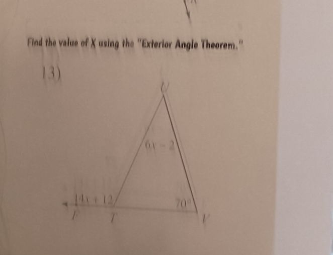 Find the value of X using the 'Exterior Angle Theorem.'