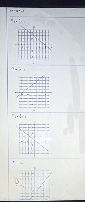 5x-4y=12
y=- 4/5 x+3
。 y= 4/5 x+3
y=- 5/4 x-3
y= 5/4 x-1