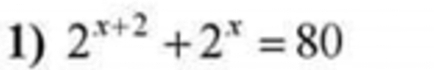 2^(x+2)+2^x=80