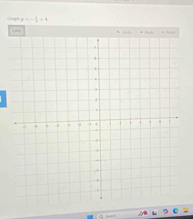 Graph y=- x/3 +4. 
Line 
Q Search