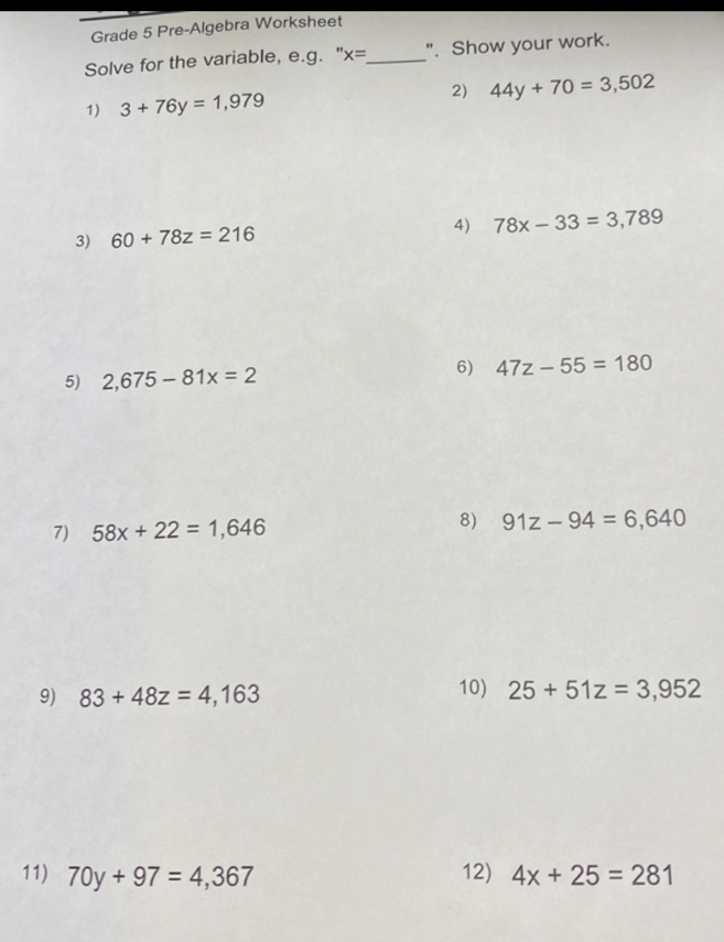 Grade 5 Pre-Algebra Worksheet Solve for the variable, e.g. 