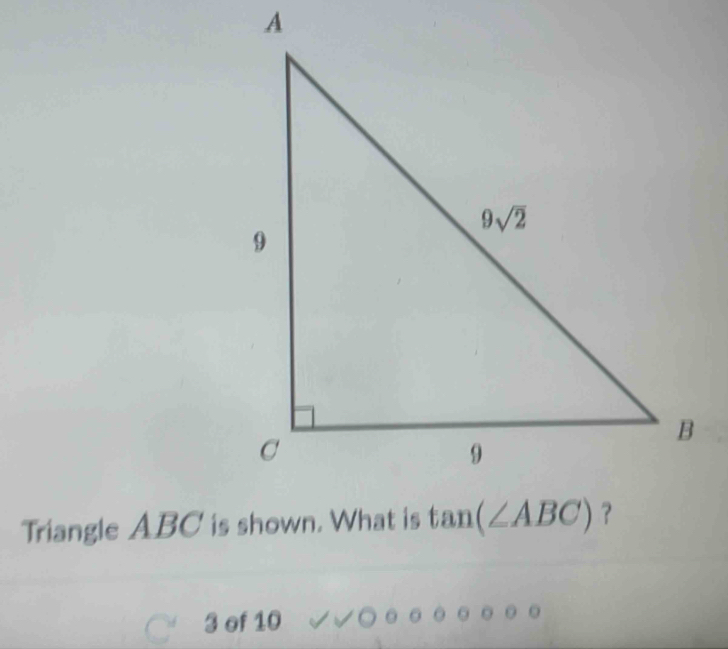 Triangle ABC is shown. What is
3 of 10