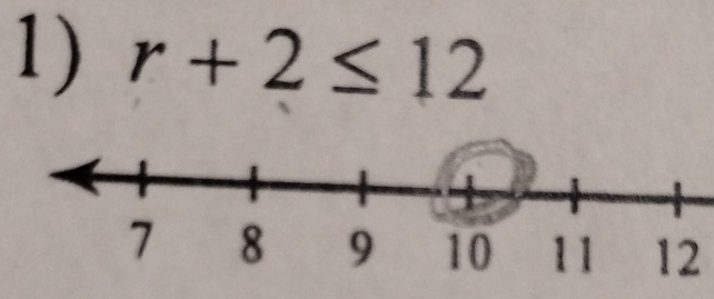 r+2≤ 12
12