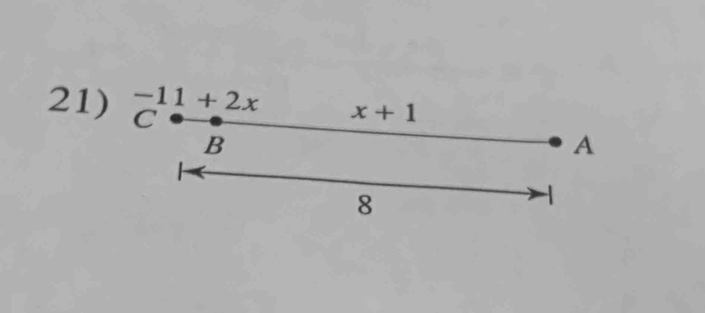 -11+2x
21) C
x+1
B
A
8